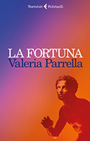 Valeria Parrella - La fortuna