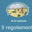 XLV edizione - Online il nuovo Regolamento