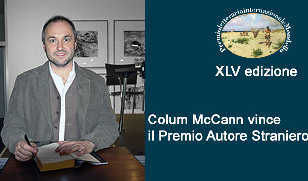 Colum McCann è il vincitore del Premio Letterario Internazionale Mondello sezione Autore straniero